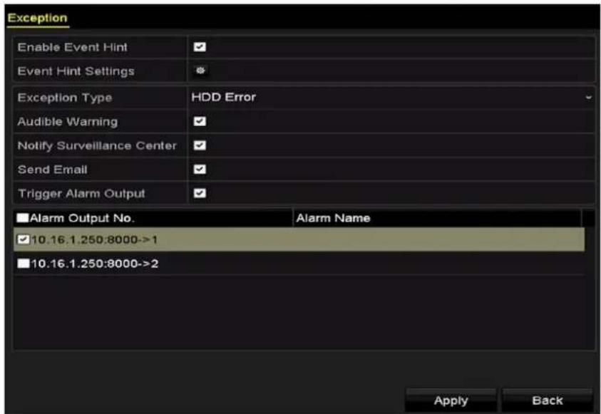 Exception Enable Event Hint Event Hint Settings Exception Type Audible Warning Notify Surveillance Center Send Email Trigger Alarm Output ■Alarm Output No. 10.16.1.250:8000->1 ■10.16.1.250:8000->2 Apply Back