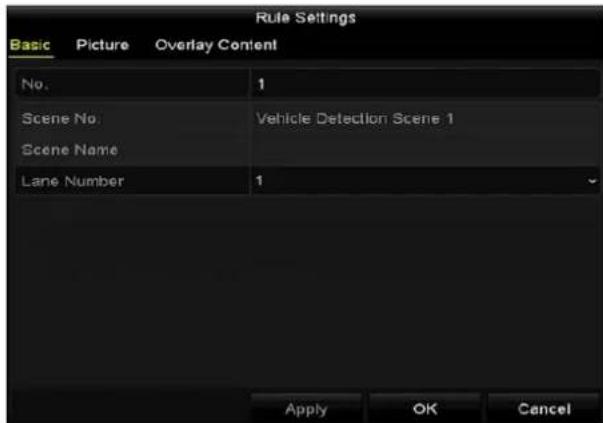 Rule Settings Basic Picture Overlay Content No. 1 Scene No Vehicle Detection Scene 1 Scene Name Lane Number 1 Apply OK Cancel