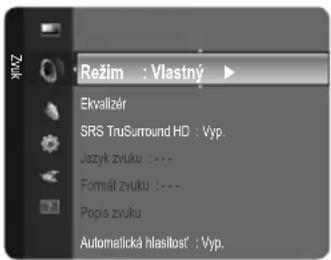 Režim : Vlastný Ekvalizér SRS TruSurround HD : Vyp. Jazyk zvuku : --- Formát zvuku : --- Popis zvuku Automaticka hlasitost' : Vyp.