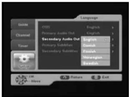 Language Guide Channel Timer Default COSI Primary Audio Out Secondary Audio Out Primary Subscribers Secondary Subscribers English English Danish French Mexicanish Swedish OK Move Return Exit