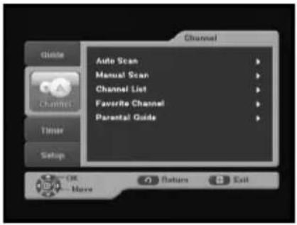 Channel Auto Scan > Manual Scan > Channel List > Favorite Channel > Parental Guide >