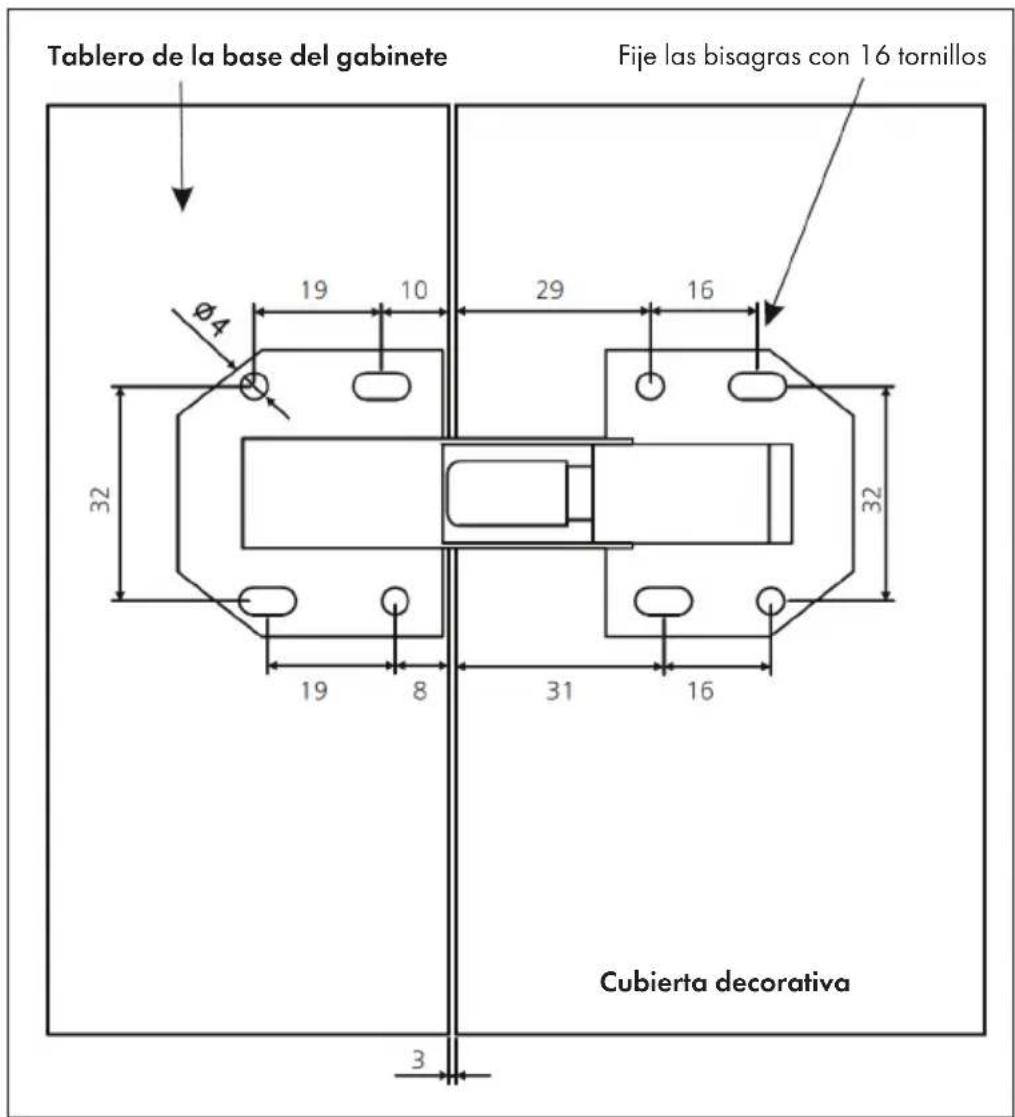 Tablero de la base del gabinete Fije las bisagras con 16 tornillos 32 19 10 29 16 Ø4 32 19 8 31 16 Cubierta decorativa 3
