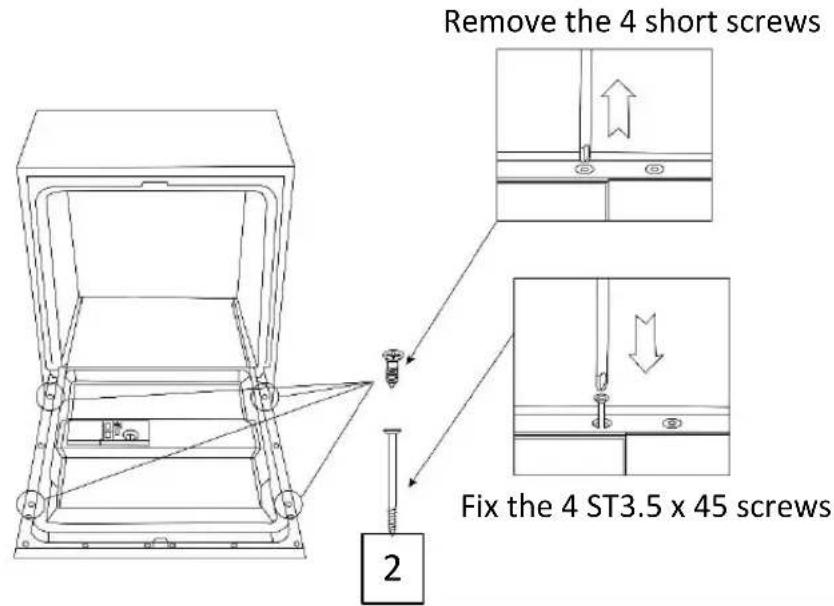 Remove the 4 short screws Fix the 4 ST3.5 x 45 screws 2