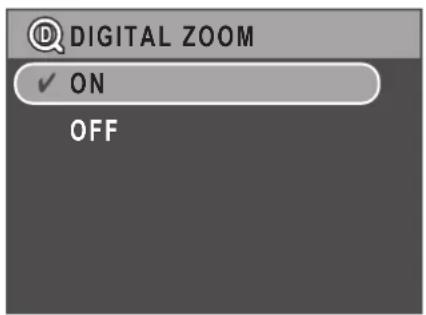 DIGITAL ZOOM ✓ ON OFF