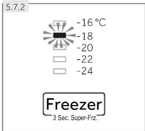 5.7.2 -16 °C -18 -20 -22 -24 Freezer 3 Sec. Super-Frz.