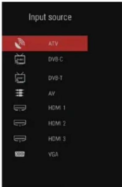 Input source ATV DVB-C DVB-T AV HDMI 1 HDMI 2 HDMI 3 VGA