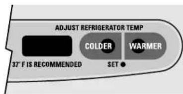 ADJUST REFRIGERATOR TEMP COLDER WARMER 37° F IS RECOMMENDED SET ●