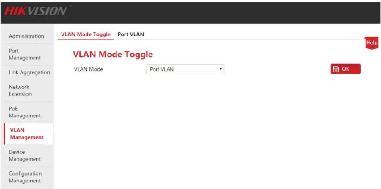 HIKVISION Administration Port Management Link Aggregation Network Extension PoE Management VLAN Management Device Management Configuration Management VLAN Mode Toggle Port VLAN VLAN Mode Toggle VLAN Mode Port VLAN Help OK
