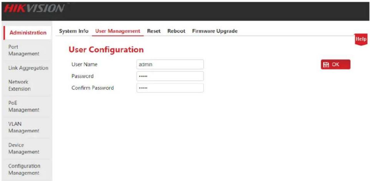 HIKVISION Administration System Info User Management Reset Reboot Firmware Upgrade Port Management Link Aggregation Network Extension PoE Management VLAN Management Device Management Configuration Management User Configuration User Name admin Password ...... Confirm Password ...... OK Help