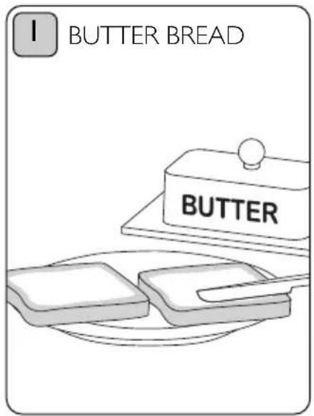 I BUTTER BREAD BUTTER