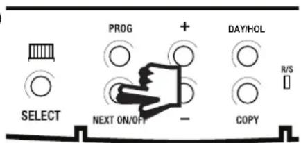 PROG + DAY/HOL SELECT NEXT ON/OFF - COPY R/S