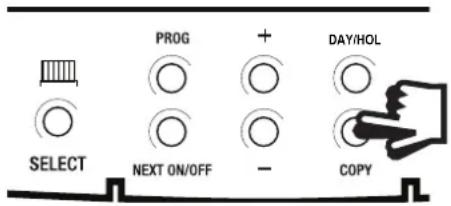 PROG + DAY/HOL SELECT NEXT ON/OFF - COPY