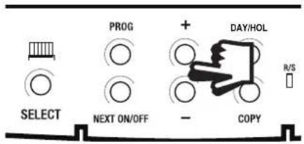 PROG + DAY/HOL SELECT NEXT ON/OFF - COPY R/S