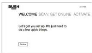 WELCOME SCAN GET ONLINE ACTNATE Let's get you set up. We just need to do a few quick things.
