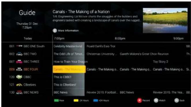 Guide Thursday 31 Dec 7:28pm Canals - The Making of a Nation U/S, Engineering, Lis McIvor charts the struggles of the builders and engineers tasked with creating a landscape of canals over the rugged... More Information Today 7:00pm 8:00pm 9:00pm 001 BBC ONE South 002 TWO BBC TWO 007 BBC THREE 009 BBC FOUR 120 CBC 121 CBreebies 130 BBC NEWS Celebrity Mastermind The Odd Life of Time! How to Train Your Dragon Canals - The Making o... This is CBBC! This is CBreebies! BBC News Review 2015: Football... 24 Hours 424 Hours 88 Gareth Malone's Great Chow Reunion Toy Story 2 Canals - The Making o... Canals - The Making o... Canals - The Making o... Review 2015: The Year... BEE Recent Watch Back