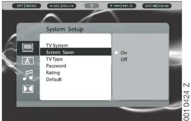 System Setup TV System Screen Saver TV Type Password Rating Default On Off 001 0424 Z