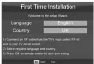 First Time Installation Welcome to the setup Wizard Language English Country UK 1) Connect an RF cable from the TV's input called RF-lsf and to your TV Aerial socket. 2) Select required language and country. 3) Press OK on remote control to start audio tubing.