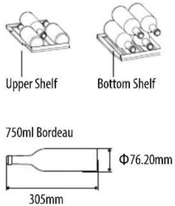 Upper Shelf Bottom Shelf 750ml Bordeaux Φ76.20mm 305mm