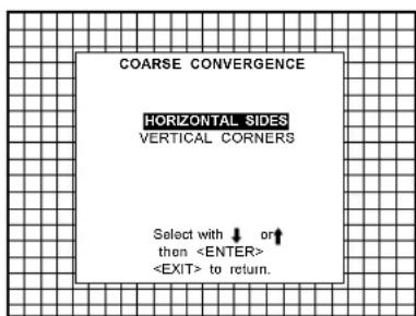 COARSE CONVERGENCE HORIZONTAL SIDES VERTICAL CORNERS Select with ↓ or ↑ then to return.