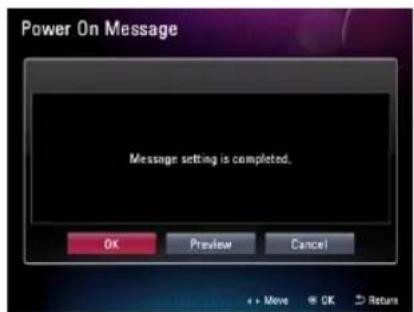 Power On Message Message setting is completed. OK Preview Cancel + Move OK Return