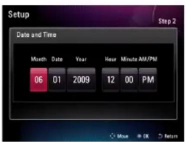 Setup Step 2 Date and Time Month Date Year Hour Minute AM/PM 06 01 2009 12 00 PM Move OK Return
