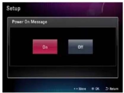 Setup Power On Message On Off + - Move OK Return