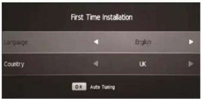 First Time Installation Language English Country UK OK Auto Tuning