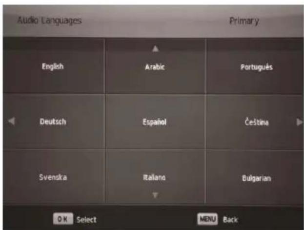 Audio Languages Primary English Arabic Português Deutsch Español Čeština Svenska Italiano Bulgarian OK Select MENU Back