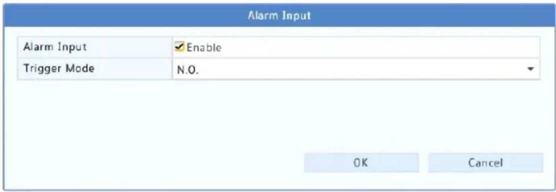 Alarm Input Alarm Input Enable Trigger Mode N.O. OK Cancel