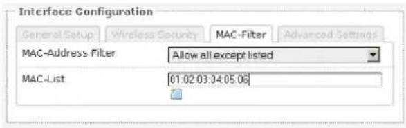 Interface Configuration General Setup Wireless Security MAC-Filter Advanced Settings MAC-Address Filter Allow all except listed MAC-List 01:02:03:04:05.06