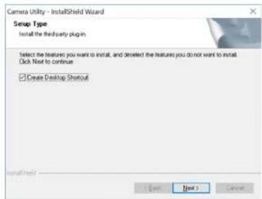 Camera Utility - InstallShield Wizard Setup Type Install the third-party plug-in Select the features you want to install, and deselect the features you do not want to install. Click Next to continue ✓ Create Desktop Shortcut InstallShield Next > Cancel