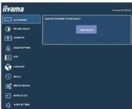 iivama AUTO ADJUST CLICK ENTER ADJUST TO AUTO ADJUST AUTO ADJUST Picture ADJUST Geometry GOLICE SETTINGS CSS LANGUAGE RISCELLS PROCTILENCUS INPUT SELECT AUDIO SETTINGS