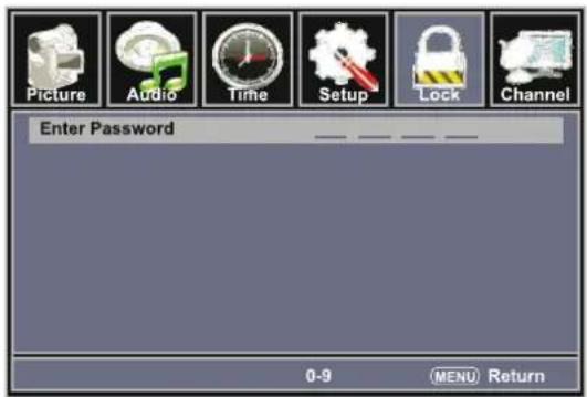 Picture Audio Time Setup Lock Channel Enter Password 0-9 MENU Return