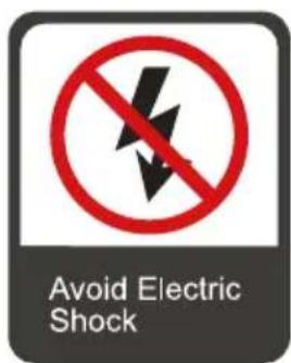 Avoid Electric Shock