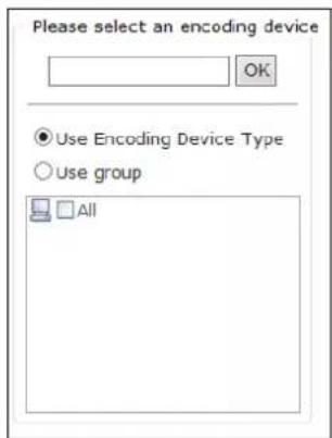 Please select an encoding device OK Use Encoding Device Type Use group All