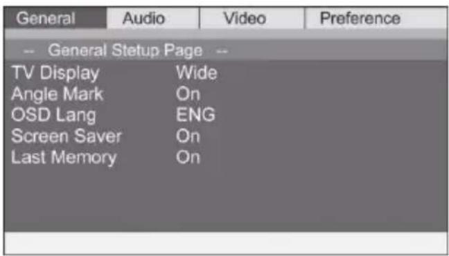 General Audio Video Preference -- General Setup Page -- TV Display Wide Angle Mark On OSD Lang ENG Screen Saver On Last Memory On