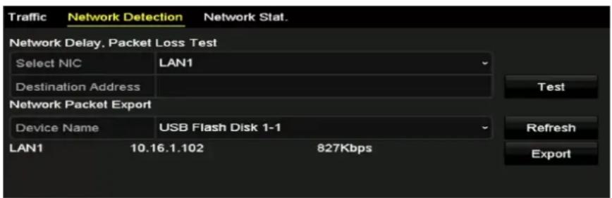 Traffic Network Detection Network Stat. Network Delay, Packet Loss Test Select NIC LAN1 Destination Address Test Network Packet Export Device Name USB Flash Disk 1-1 LAN1 10.16.1.102 827Kbps Refresh Export