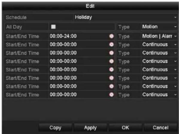 Edit Schedule Holiday All Day Type Motion Start/End Time 00:00-24:00 Type Motion | Alarr Start/End Time 00:00-00:00 Type Continuous Start/End Time 00:00-00:00 Type Continuous Start/End Time 00:00-00:00 Type Continuous Start/End Time 00:00-00:00 Type Continuous Start/End Time 00:00-00:00 Type Continuous Start/End Time 00:00-00:15 Type Continuous Start/End Time 00:00-00:15 Type Continuous Copy Apply OK Cancel