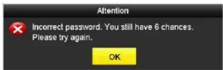 Attention Incorrect password. You still have 6 chances. Please try again. OK