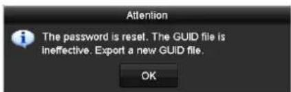 Attention The password is reset. The GUID file is ineffective. Export a new GUID file. OK