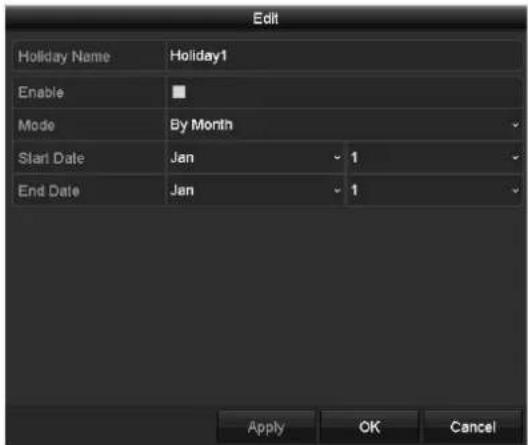 Edit Holiday Name Holiday1 Enable Mode By Month Start Date Jan 1 End Date Jan 1 Apply OK Cancel