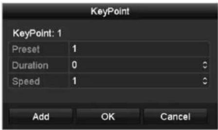 KeyPoint KeyPoint: 1 Preset 1 Duration 0 Speed 1 Add OK Cancel