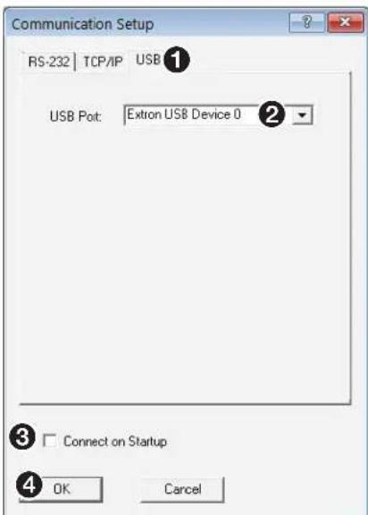 Communication Setup RS-232 | TCP/IP | USB ① USB Port: Extron USB Device 0 ② ③ Connect on Startup ④ OK Cancel