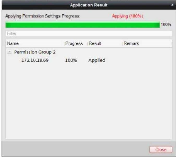 Application Result Applying Permission Settings Progress: 100% Applying (100%) Filter Name Progress Result Remark Permission Group 2 172.10.18.69 100% Applied Close