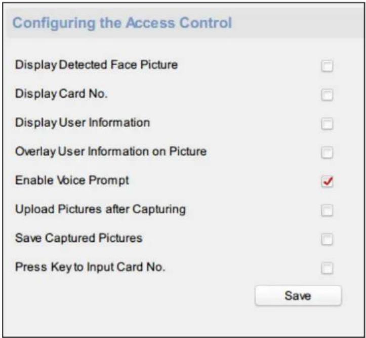 Configuring the Access Control Display Detected Face Picture Display Card No. Display User Information Overlay User Information on Picture Enable Voice Prompt Upload Pictures after Capturing Save Captured Pictures Press Key to Input Card No. Save