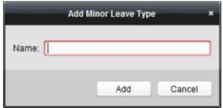 Add Minor Leave Type Name: Add Cancel