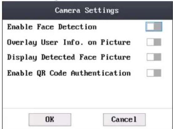 Camera Settings Enable Face Detection Overlay User Info. on Picture Display Detected Face Picture Enable QR Code Authentication OK Cancel