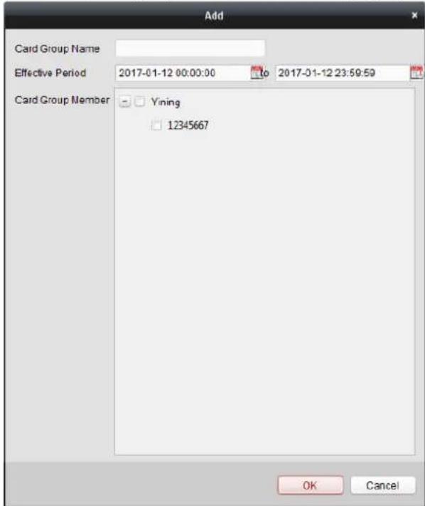 Add Card Group Name Effective Period 2017-01-12 00:00:00 to 2017-01-12 23:59:59 Card Group Member Yining 12345667 OK Cancel