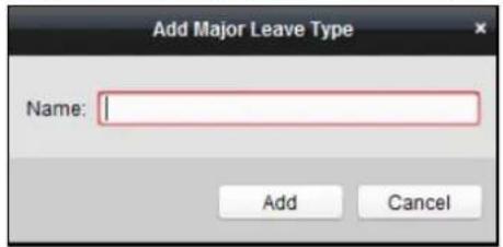 Add Major Leave Type Name: Add Cancel
