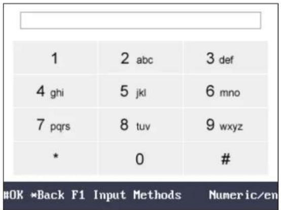 1 2 abc 3 def 4 ghi 5 jkl 6 mno 7 pqrs 8 tuv 9 wxyz * 0 # #OK *Back F1 Input Methods Numeric/en